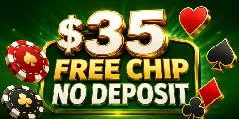 $35 Free Chip No Deposit