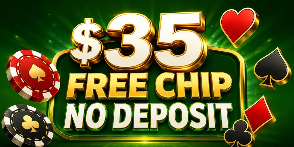 $35 Free Chip No Deposit