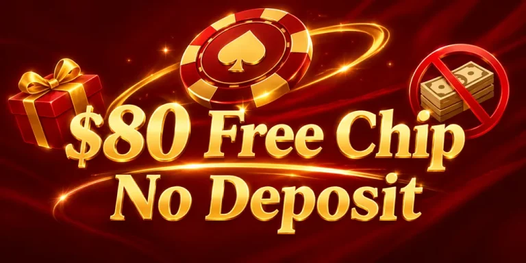 $80 Free Chip No Deposit