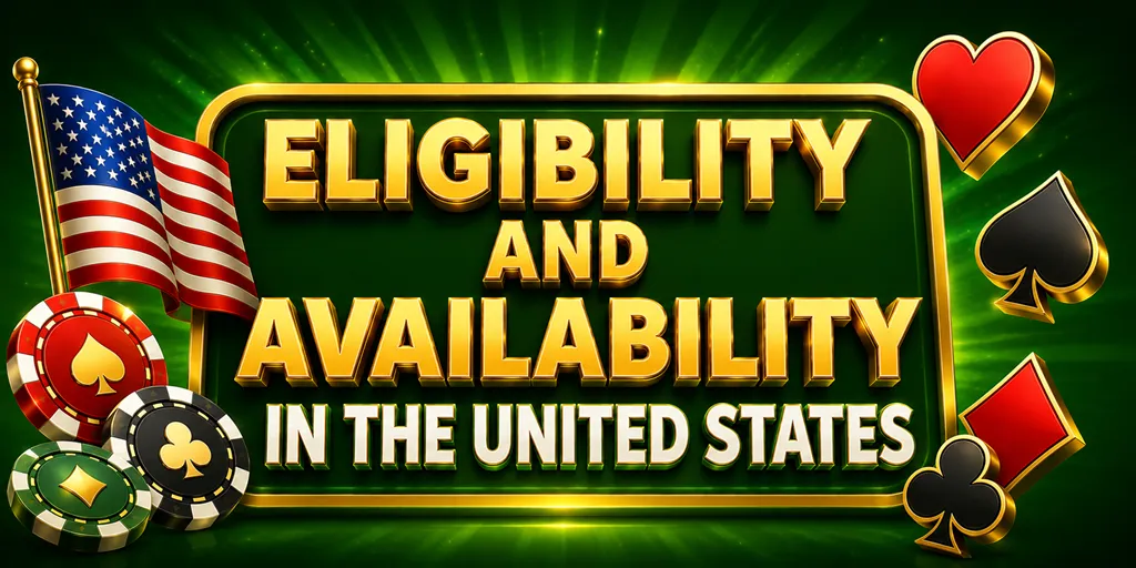 Eligibility And Availability In the United States